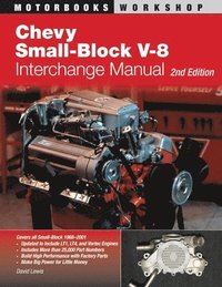bokomslag Chevy Small-Block V-8 Interchange Manual: 2nd Edition