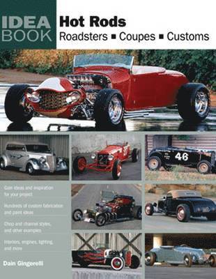 Dain Gingerelli - Hot Rods: Roadsters, Coupes, Customs, Häftad