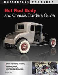 bokomslag Hot Rod Body and Chassis Builder's Guide