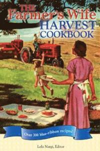 bokomslag The Farmer's Wife Harvest Cookbook