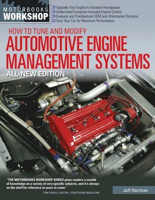 bokomslag How to Tune and Modify Automotive Engine Management Systems - All New Edition: Upgrade Your Engine to Increase Horsepowe