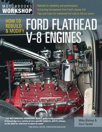 bokomslag How to Rebuild and Modify Ford Flathead V-8 Engines