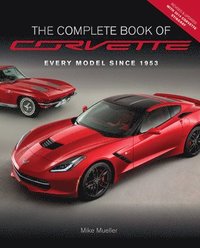 bokomslag The Complete Book of Corvette - Revised & Updated