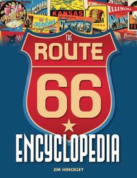 bokomslag The Route 66 Encyclopedia