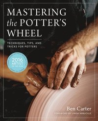 bokomslag Mastering the Potter's Wheel