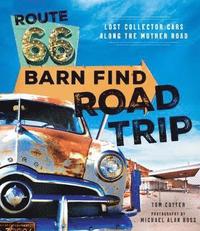 bokomslag Route 66 Barn Find Road Trip