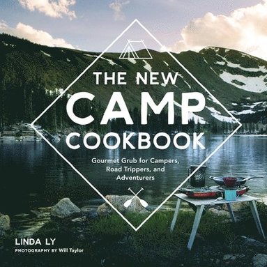 bokomslag The New Camp Cookbook