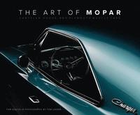 bokomslag The Art of Mopar: Chrysler, Dodge, and Plymouth Muscle Cars