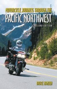 bokomslag Motorcycle Journeys through the Pacific Northwest