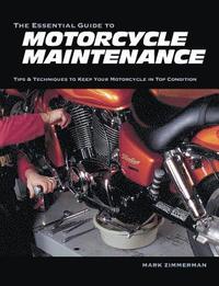 bokomslag The Essential Guide to Motorcycle Maintenance