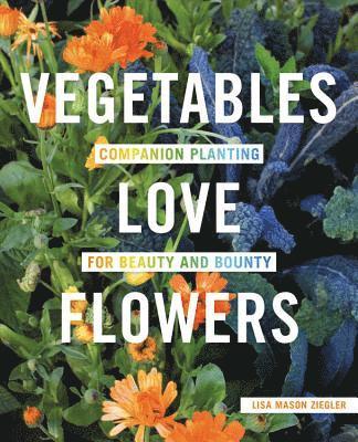 Vegetables Love Flowers 1