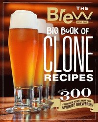 bokomslag The Brew Your Own Big Book of Clone Recipes