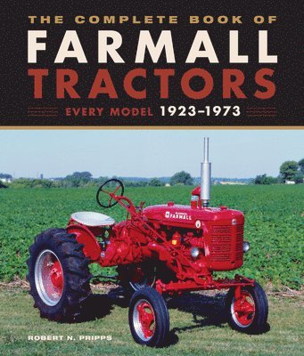 The Complete Book of Farmall Tractors 1