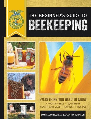 The Beginner's Guide to Beekeeping 1