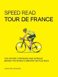 bokomslag Speed Read Tour de France