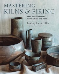 bokomslag Mastering Kilns and Firing