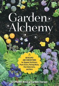 bokomslag Garden Alchemy