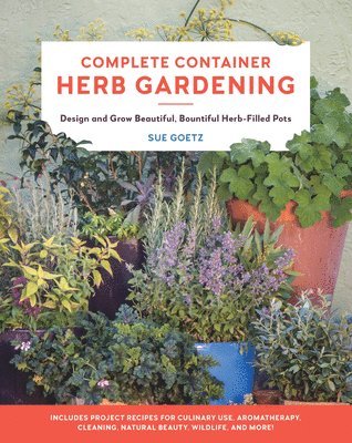 Complete Container Herb Gardening 1