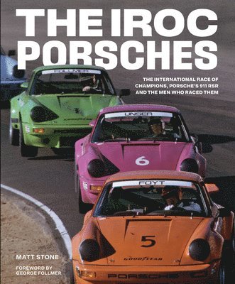 Stone, M: The IROC Porsches