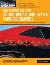 bokomslag How to Design and Apply Automotive and Motorcycle Paint and Graphics