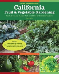 bokomslag California Fruit & Vegetable Gardening, 2nd Edition