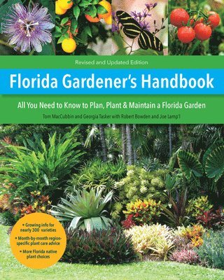 bokomslag Florida Gardener's Handbook, 2nd Edition: All You Need to Know to Plan, Plant, & Maintain a Florida Garden