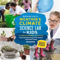 bokomslag Professor Figgy's Weather and Climate Science Lab for Kids