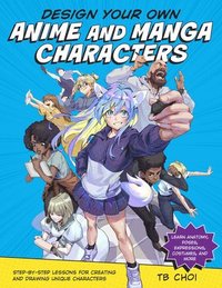 bokomslag Design Your Own Anime and Manga Characters