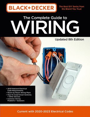 Black & Decker The Complete Guide to Wiring Updated 8th Edition: Volume 8 1