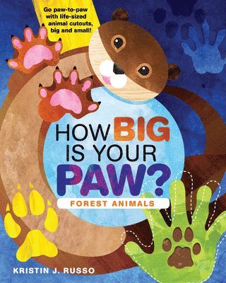 bokomslag How Big Is Your Paw? Forest Animals