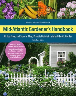 Katie Elzer-Peters - Mid-Atlantic Gardener's Handbook, 2nd Edition, Häftad