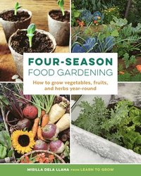 bokomslag Four-Season Food Gardening