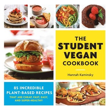 bokomslag The Student Vegan Cookbook