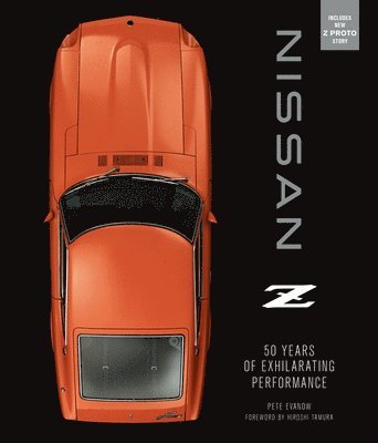 Pete Evanow - Nissan Z, Inbunden