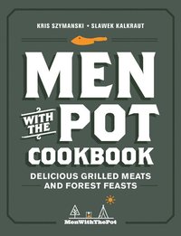 bokomslag Men with the Pot Cookbook