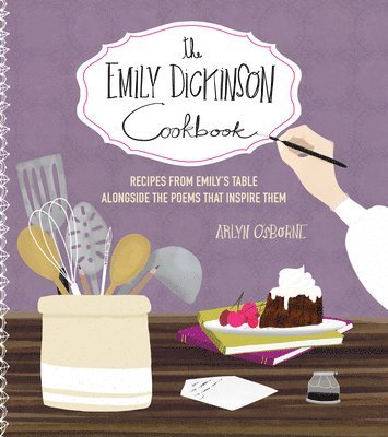 bokomslag The Emily Dickinson Cookbook