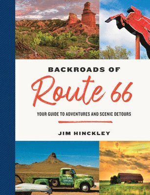 Jim Hinckley - Backroads of Route 66, Häftad