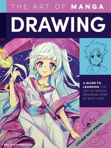 Talia Horsburgh - Art of Drawing Manga, Häftad