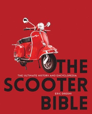 bokomslag The Scooter Bible