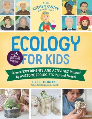 Liz Lee Heinecke, Liz Lee, Heinecke - Kitchen Pantry Scientist Ecology for Kids, Häftad