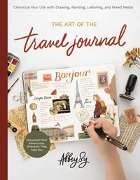 bokomslag The Art of the Travel Journal