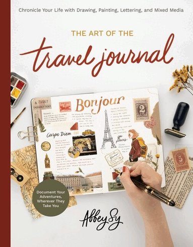 Abbey Sy - Art of the Travel Journal, Häftad