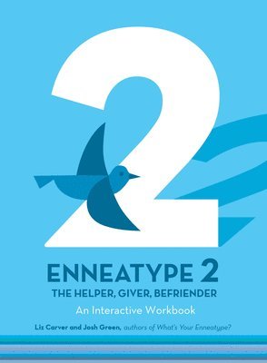 bokomslag Enneatype 2: The Helper, Giver, Befriender