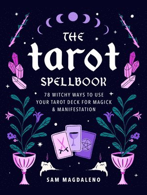 Sam Magdaleno - Tarot Spellbook, Inbunden