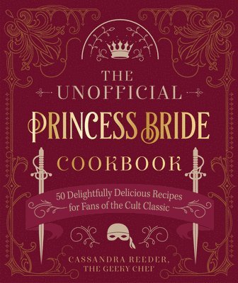 Unofficial Princess Bride Cookbook