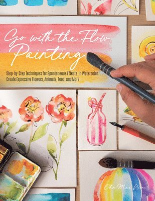Ohn Mar Win - Go with the Flow Painting, Häftad