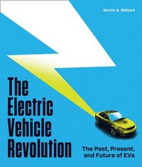 bokomslag The Electric Vehicle Revolution