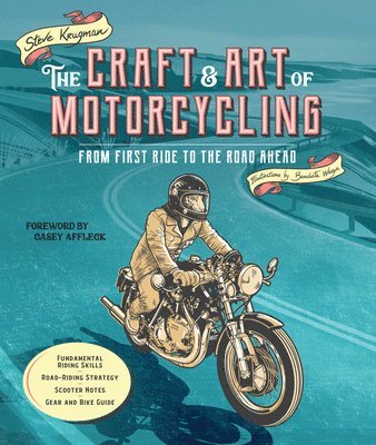 bokomslag The Craft and Art of Motorcycling