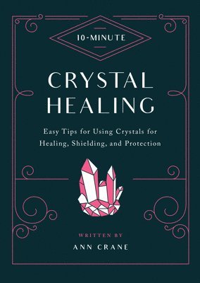 Natural History Museum - 10-Minute Crystal Healing, Häftad