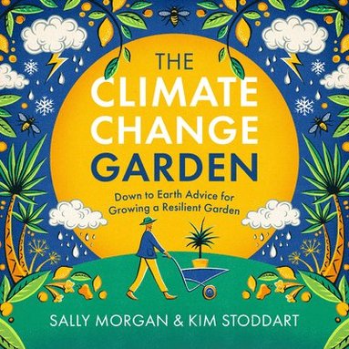 bokomslag The Climate Change Garden, UPDATED EDITION